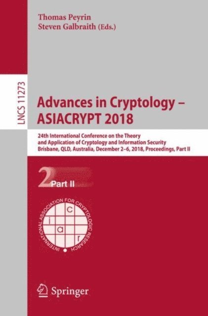 Steven Galbraith, Thomas Peyrin - Advances in Cryptology - ASIACRYPT 2018, E-bok