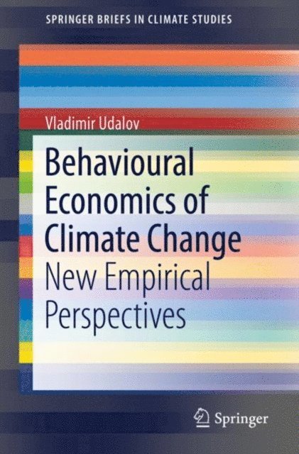 Vladimir Udalov - Behavioural Economics of Climate Change, E-bok