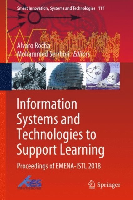 Mohammed Serrhini, Alvaro Rocha - Information Systems and Technologies to Support Learning, E-bok