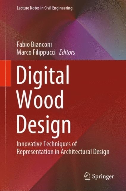 Marco Filippucci, Fabio Bianconi - Digital Wood Design, E-bok