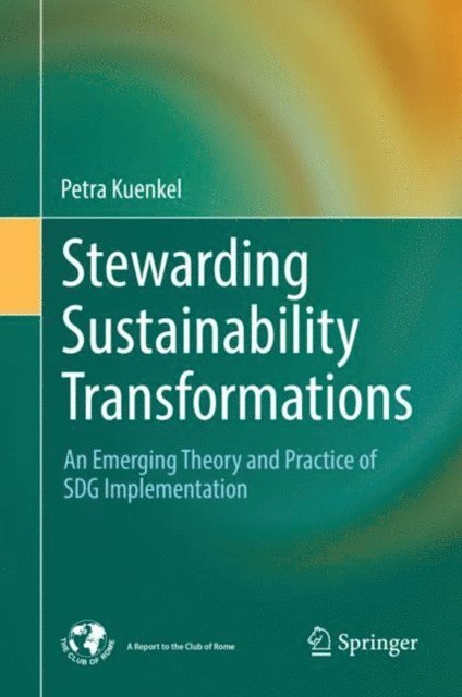 Petra Kuenkel - Stewarding Sustainability Transformations, E-bok