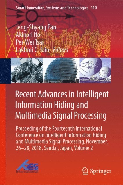 Lakhmi C. Jain, Pei-Wei Tsai, Akinori Ito, Jeng-Shyang Pan - Recent Advances in Intelligent Information Hiding and Multimedia Signal Processing, E-bok