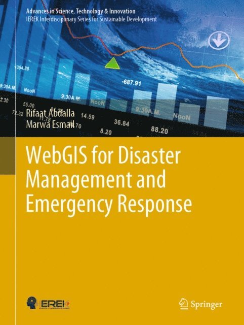 Marwa Esmail, Rifaat Abdalla - WebGIS for Disaster Management and Emergency Response, E-bok