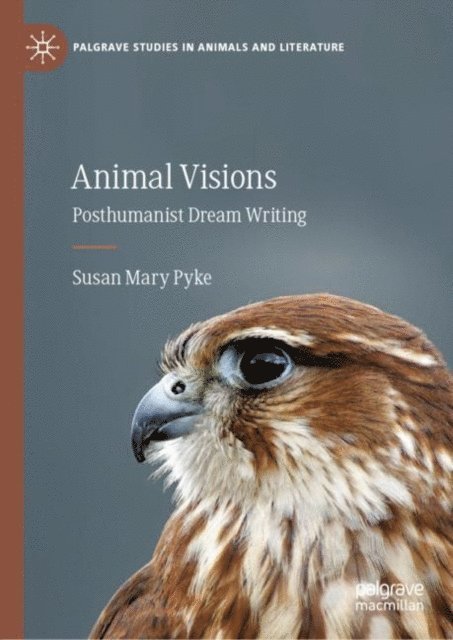 Susan Mary Pyke - Animal Visions, E-bok