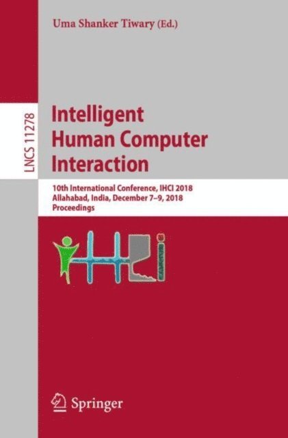 Uma Shanker Tiwary - Intelligent Human Computer Interaction, E-bok