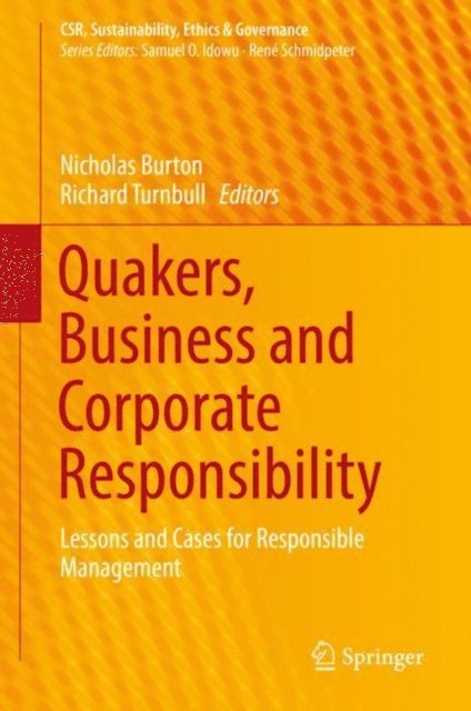 Richard Turnbull, Nicholas Burton - Quakers, Business and Corporate Responsibility, E-bok
