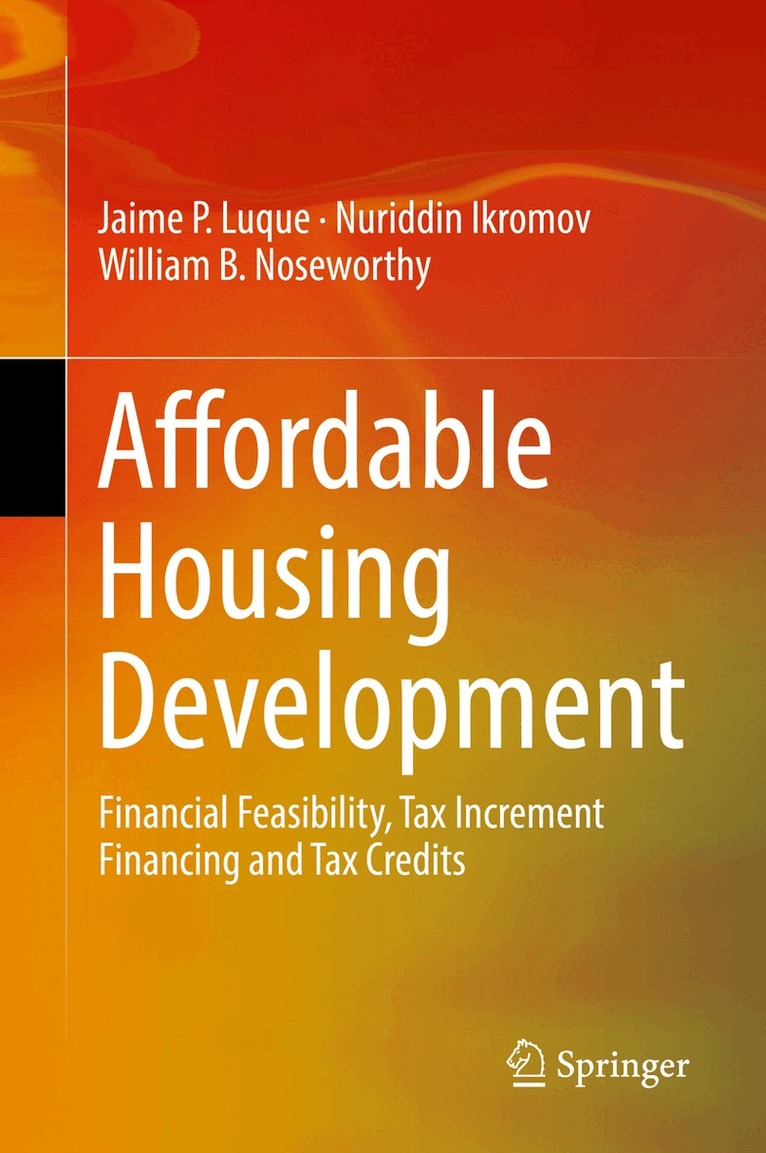 Jaime P. Luque, Nuriddin Ikromov, William B. Noseworthy - Affordable Housing Development, Inbunden. Tillgänglighet: Lägg i varukorg