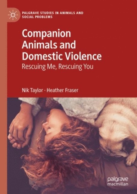 Heather Fraser, Nik Taylor - Companion Animals and Domestic Violence, E-bok
