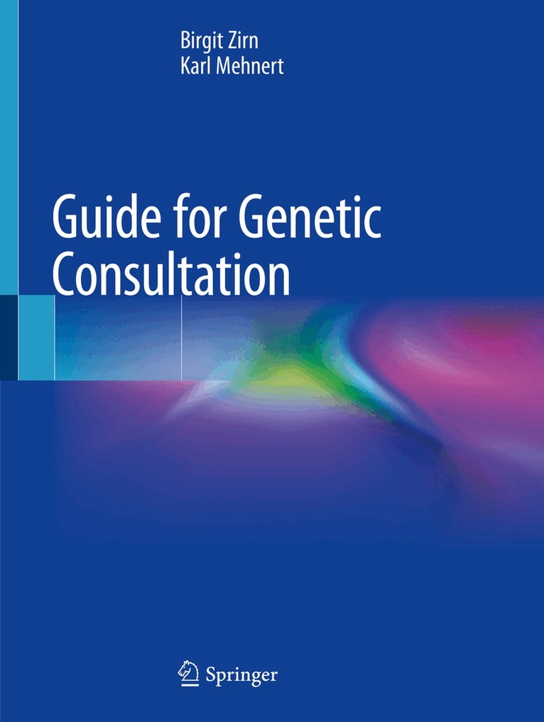 Birgit Zirn, Karl Mehnert - Guide for Genetic Consultation, Häftad. Tillgänglighet: Lägg i varukorg