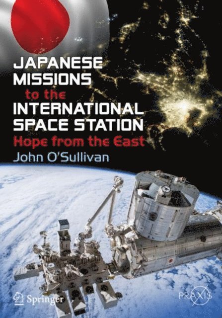 John O'Sullivan - Japanese Missions to the International Space Station, E-bok