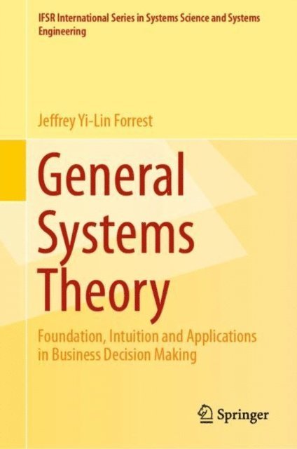Jeffrey Yi-Lin Forrest - General Systems Theory, E-bok