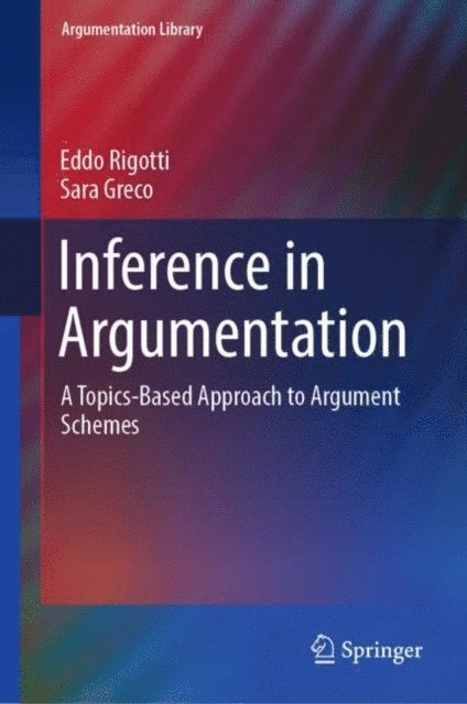 Sara Greco, Eddo Rigotti - Inference in Argumentation, E-bok