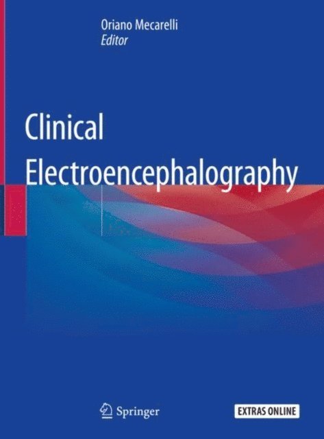 Oriano Mecarelli - Clinical Electroencephalography, E-bok