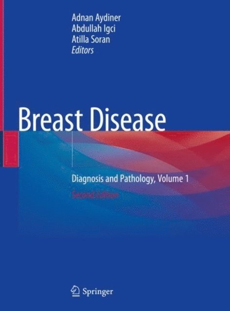 Atilla Soran, Abdullah Igci, Adnan Aydiner - Breast Disease, E-bok