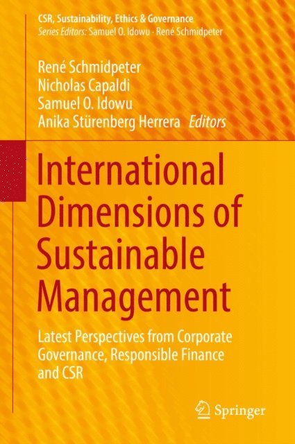 Anika Sturenberg Herrera, Samuel O. Idowu, Nicholas Capaldi, Rene Schmidpeter - International Dimensions of Sustainable Management, E-bok