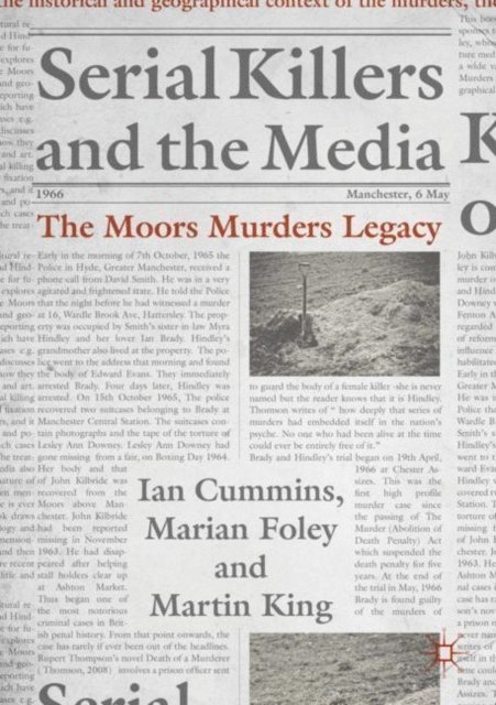 Martin King, Marian Foley, Ian Cummins - Serial Killers and the Media, E-bok