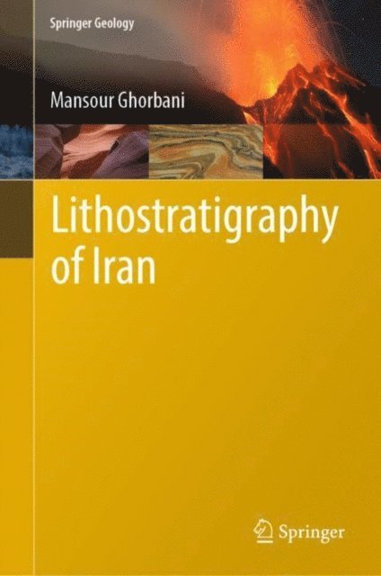 Mansour Ghorbani - Lithostratigraphy of Iran, E-bok