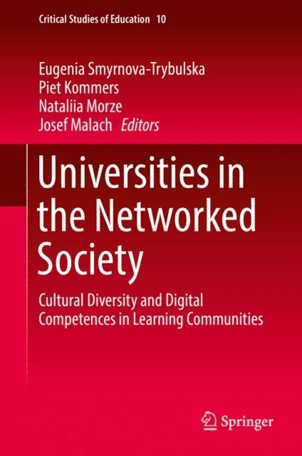 Josef Malach, Nataliia Morze, Piet Kommers, Eugenia Smyrnova-Trybulska - Universities in the Networked Society, E-bok