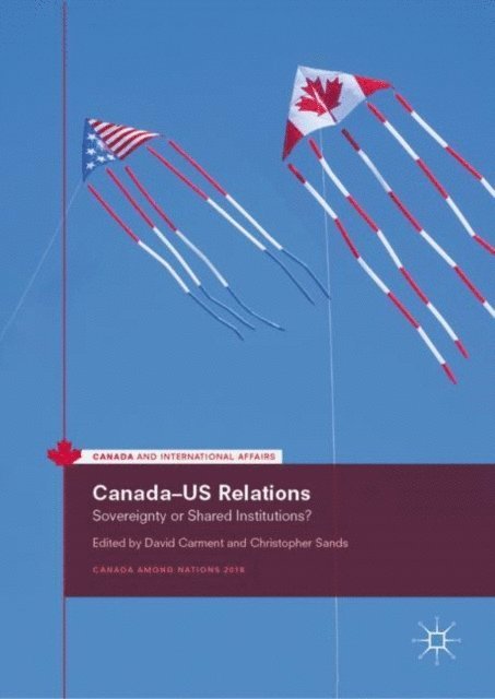 Christopher Sands, David Carment - Canada-US Relations, E-bok