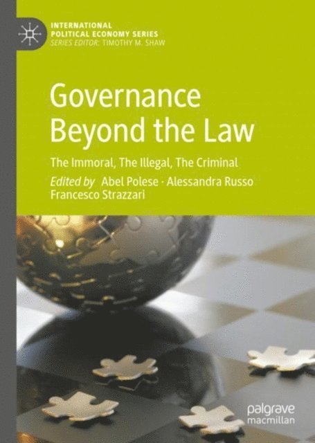 Francesco Strazzari, Alessandra Russo, Abel Polese - Governance Beyond the Law, E-bok