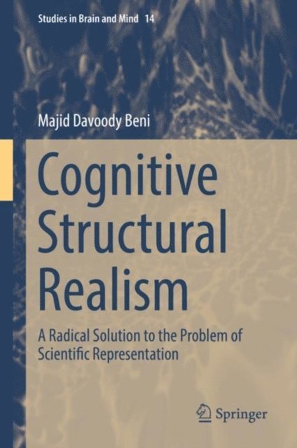 Majid Davoody Beni - Cognitive Structural Realism, E-bok
