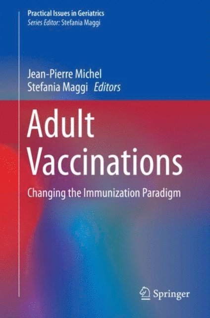 Stefania Maggi, Jean-Pierre Michel - Adult Vaccinations, E-bok