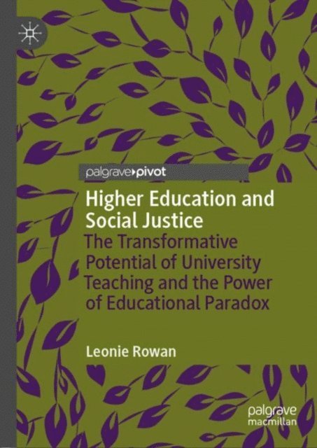 Leonie Rowan - Higher Education and Social Justice, E-bok