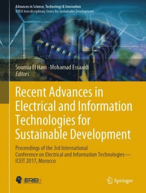 Mohamad Essaaidi, Soumia El Hani - Recent Advances in Electrical and Information Technologies for Sustainable Development, E-bok