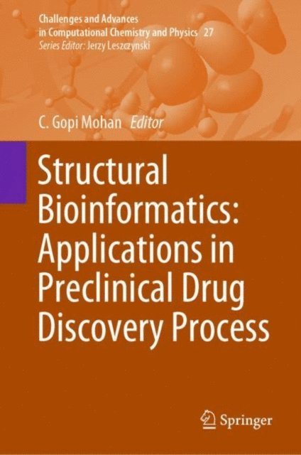 C. Gopi Mohan - Structural Bioinformatics: Applications in Preclinical Drug Discovery Process, E-bok