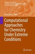 Computational Approaches for Chemistry Under Extreme Conditions