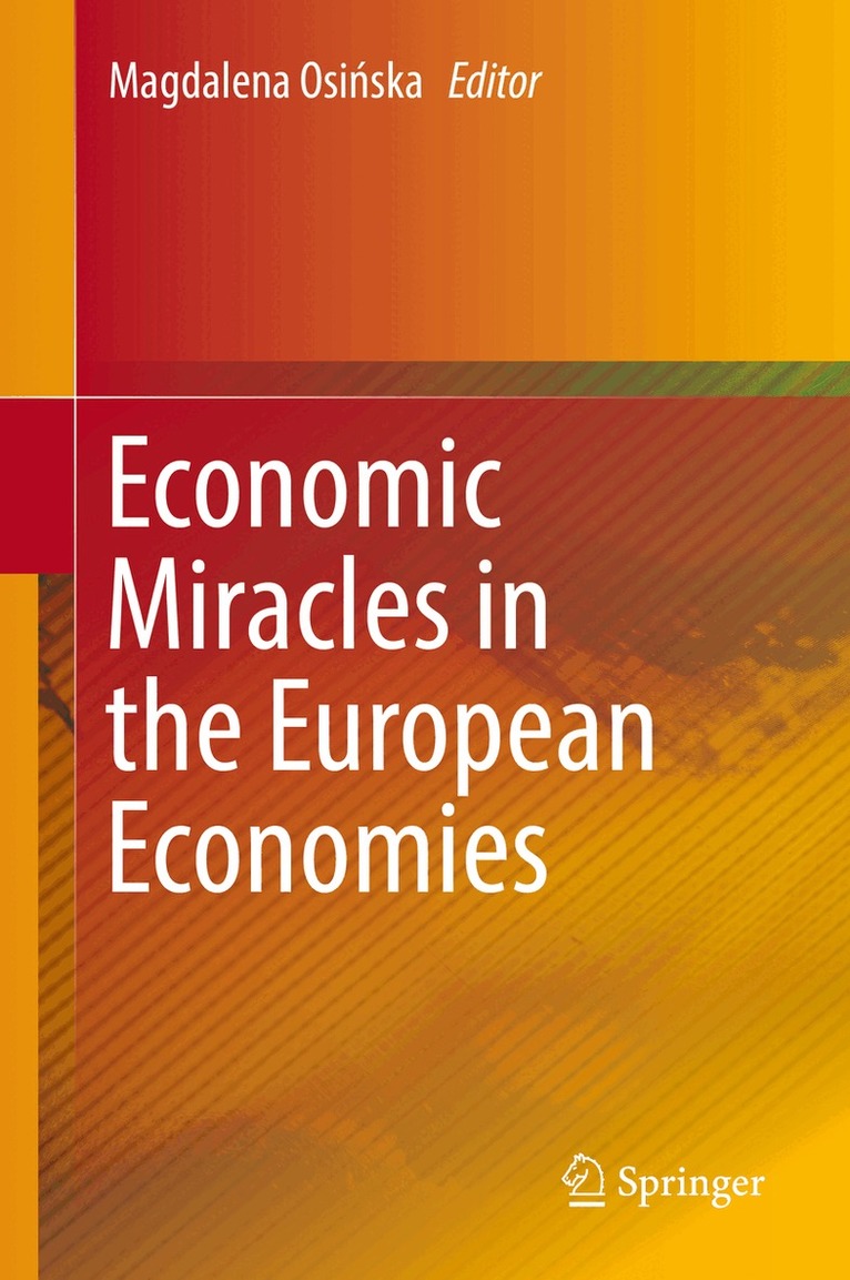 Magdalena Osińska - Economic Miracles in the European Economies, Inbunden. Tillgänglighet: Lägg i varukorg