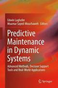 Predictive Maintenance in Dynamic Systems