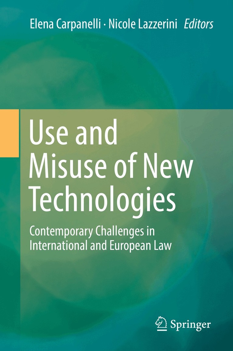 Use and Misuse of New Technologies