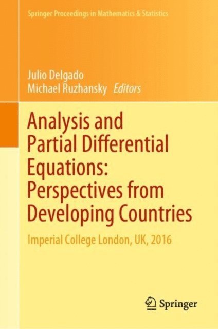 Michael Ruzhansky, Julio Delgado - Analysis and Partial Differential Equations: Perspectives from Developing Countries, E-bok