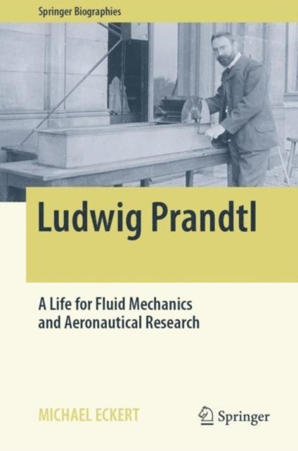 Michael Eckert - Ludwig Prandtl, E-bok