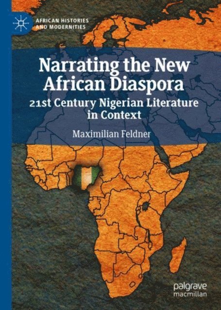 Maximilian Feldner - Narrating the New African Diaspora, E-bok