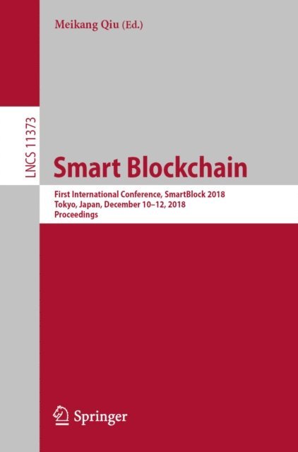 Meikang Qiu - Smart Blockchain, E-bok
