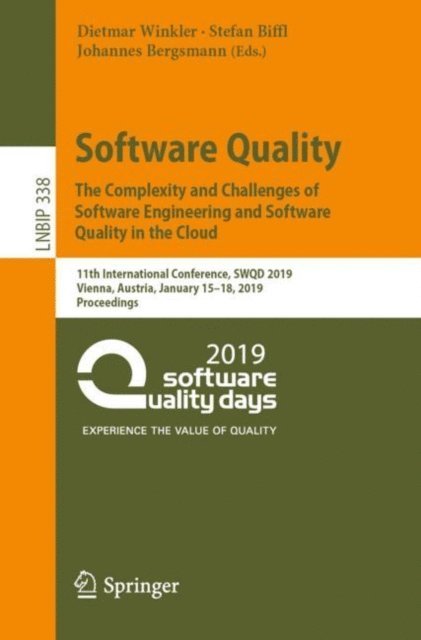 Johannes Bergsmann, Stefan Biffl, Dietmar Winkler - Software Quality: The Complexity and Challenges of Software Engineering and Software Quality in the Cloud, E-bok