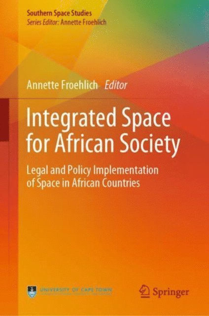 Annette Froehlich - Integrated Space for African Society, E-bok