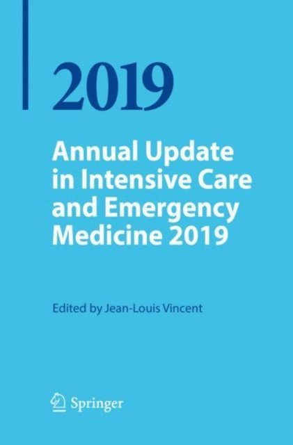 Jean-Louis Vincent - Annual Update in Intensive Care and Emergency Medicine 2019, E-bok