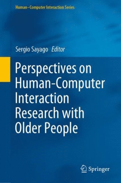 Sergio Sayago - Perspectives on Human-Computer Interaction Research with Older People, E-bok