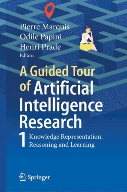 Henri Prade, Odile Papini, Pierre Marquis - Guided Tour of Artificial Intelligence Research, E-bok