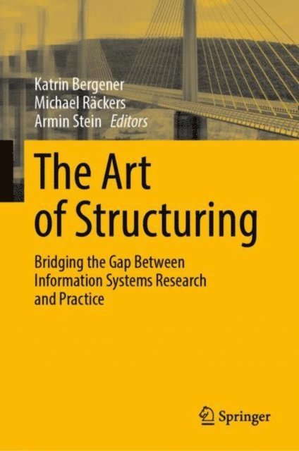 Armin Stein, Michael Rackers, Katrin Bergener - Art of Structuring, E-bok