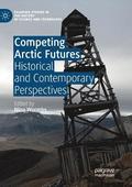 Competing Arctic Futures