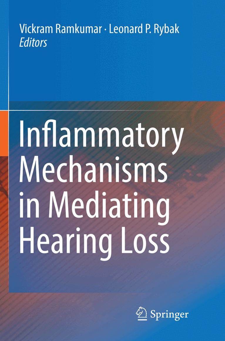 Inflammatory Mechanisms in Mediating Hearing Loss