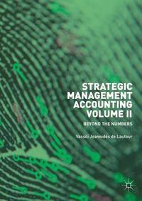Strategic Management Accounting, Volume II