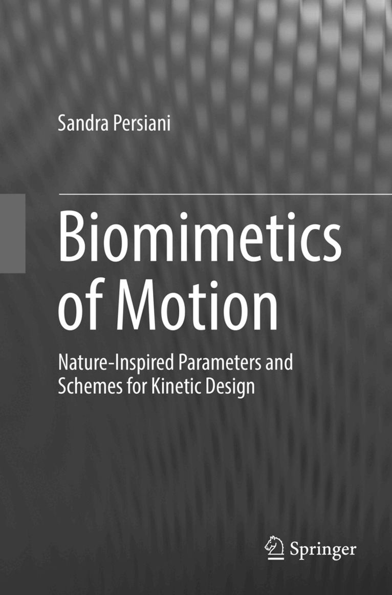 Sandra Persiani - Biomimetics of Motion, Häftad