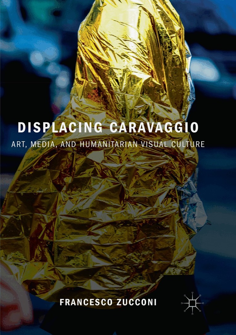 Francesco Zucconi - Displacing Caravaggio, Häftad
