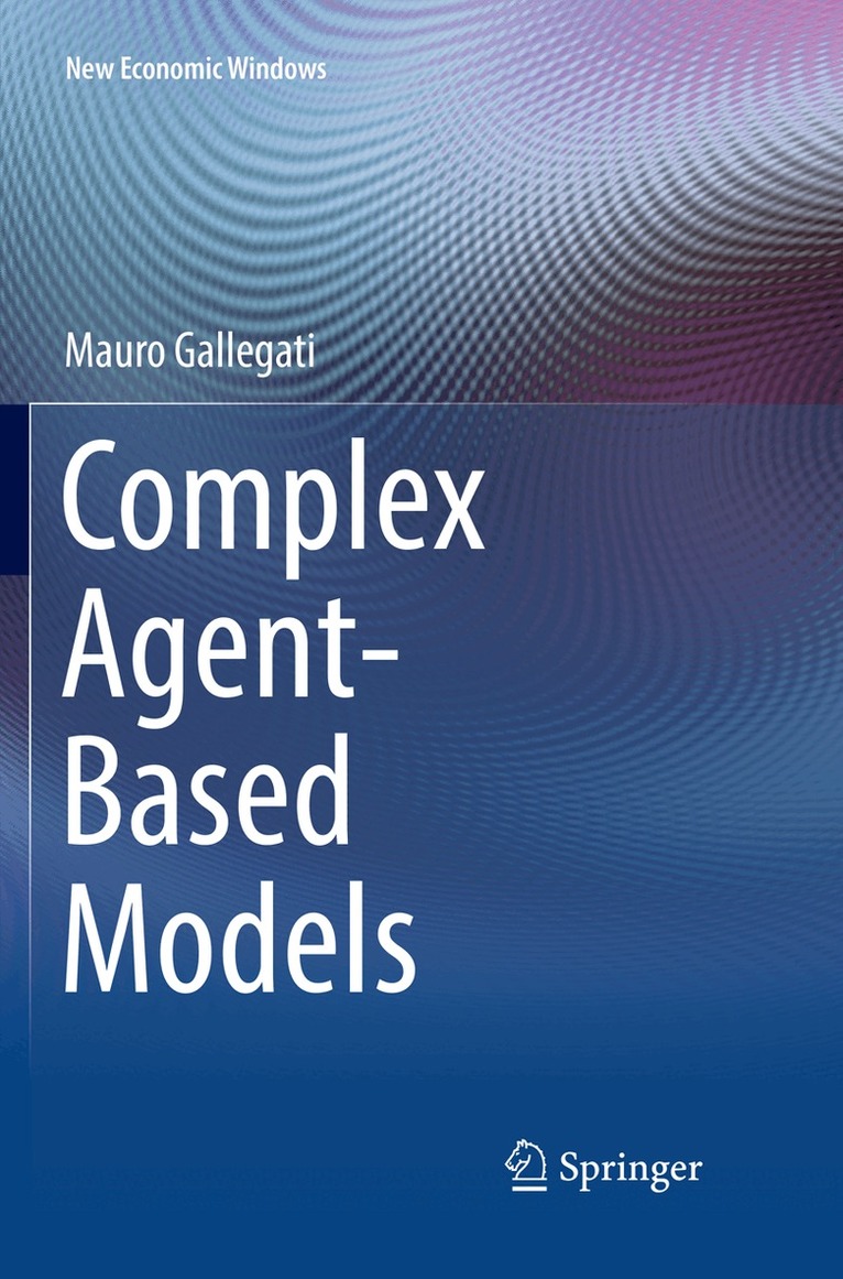 Mauro Gallegati - Complex Agent-Based Models, Häftad