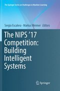 NIPS '17 Competition: Building Intelligent Systems